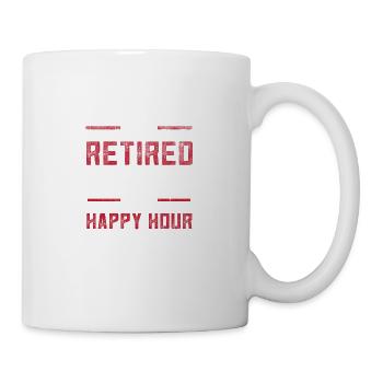 Not im Ruhestand jede Stunde ist ein Pensionsplan - Tasse - Weiß - Rechts