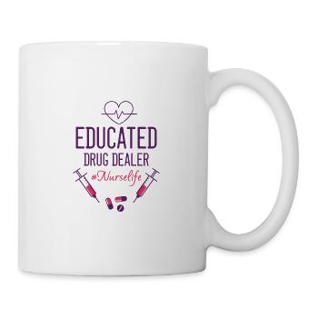 Educated drug dealer funny quote for the sick - Mug - white - Right