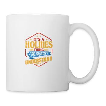 C’est un truc Holmes drôle de nom de famille Humour Fa - Mug blanc - blanc - Droite