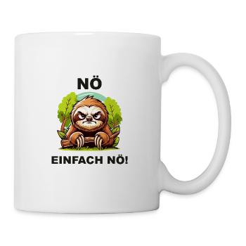Lustiges Faultier Design - Nö Einfach Nö - Tasse - Weiß - Rechts