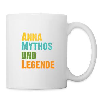 Mythos Anna die Legende Vorname Anna - Tasse - Weiß - Rechts