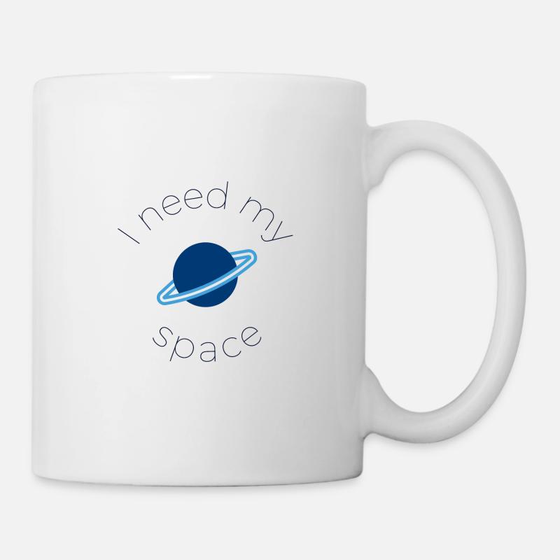 Ich brauche meinen Freiraum. Witzig. - Tasse - Weiß
