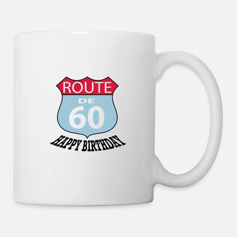 Geburtstag Birthday Route 60 - Tasse - Weiß