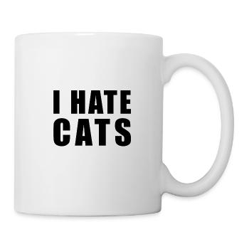 I hate cats - Ich hasse Katzen - Tasse - Weiß - Rechts