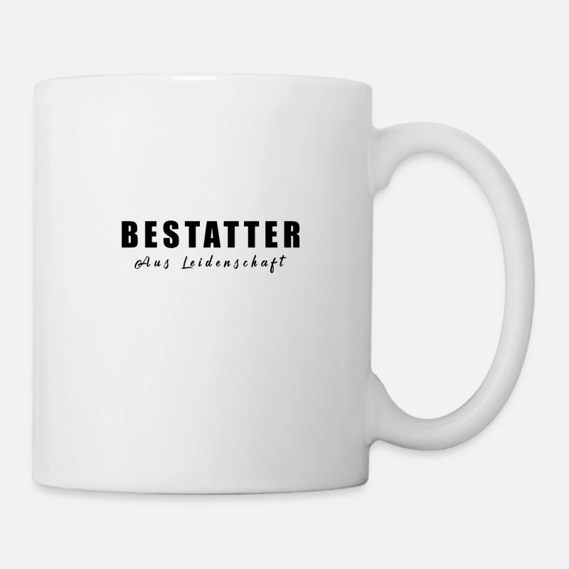 Bestatter - Bestattung - Tasse - Weiß
