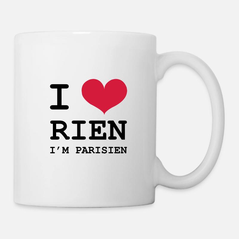 I Love Rien I'm Parisien - Mug blanc - blanc