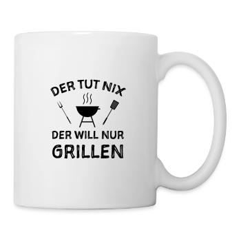 Grill Grillen Sprüche Witze - Tasse - Weiß - Rechts