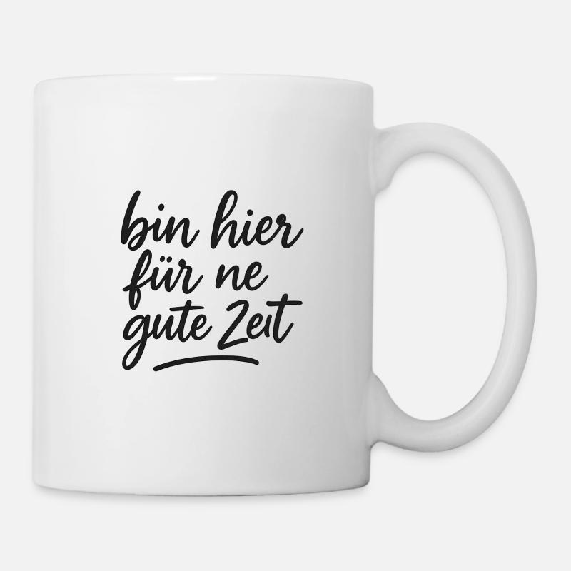 I'm here for a good time - Mug - white