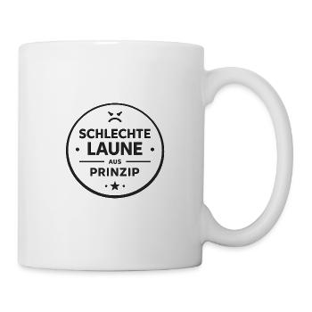 Schlechte Laune Aus Prinzip - Tasse - Weiß - Rechts