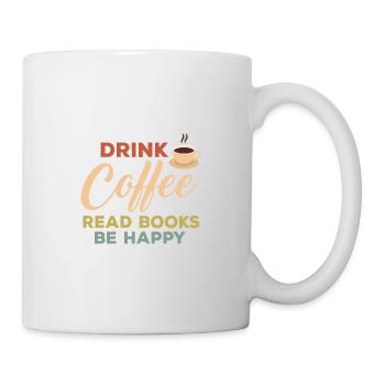 Drink Coffee Funny Bookworms Reading Books Be - Mug - white - Right
