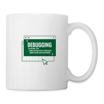 Debuggen - Tasse - Weiß - Rechts