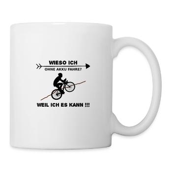 Fahrrad Fahrradfahren warum ich ohne akku fahre - Tasse - Weiß - Rechts