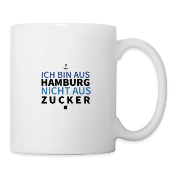 Hamburg | Ich bin aus Hamburg nicht aus Zucker - Tasse - Weiß - Rechts