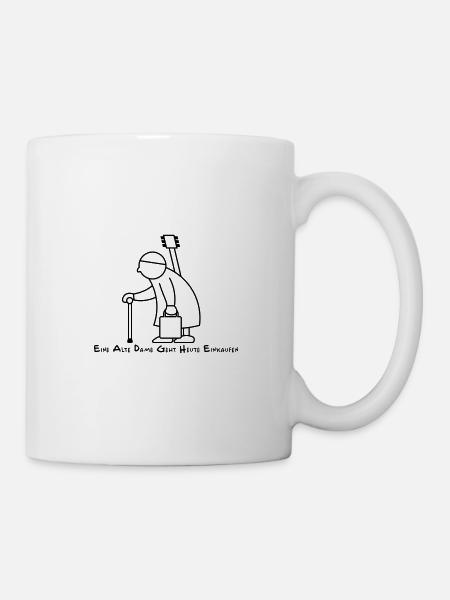 Eine alte Dame geht heute einkaufen - Tasse - Weiß