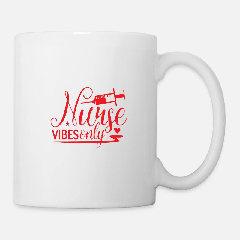 Nur Krankenschwester Vibes Krankenhaus Sprüche - Tasse - Weiß