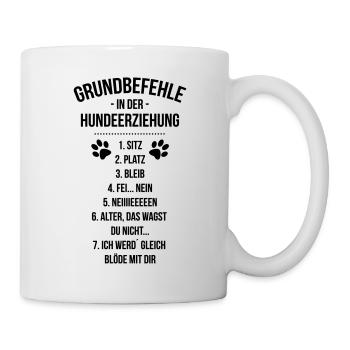 Lustige Befehle Kommandos Hunde - Tasse - Weiß - Rechts