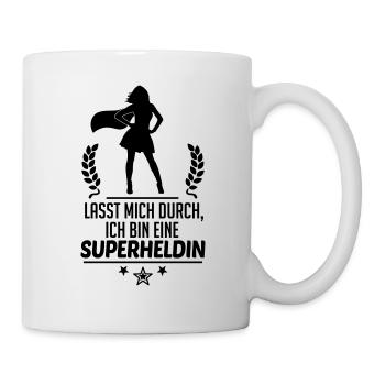 Lasst mich durch, ich bin eine Superheldin - Tasse - Weiß - Rechts