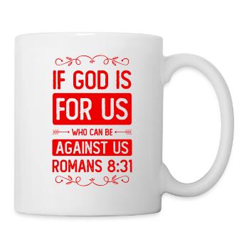 God is for us - Mug - white - Right