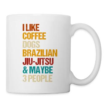 I like Coffee Dogs Brazilian Jiu-Jitsu & maybe 3 - Tasse - Weiß - Rechts
