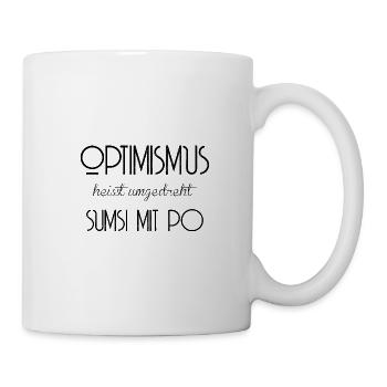 Optimismus - Sumsi mit Po schwarz - Tasse - Weiß - Rechts
