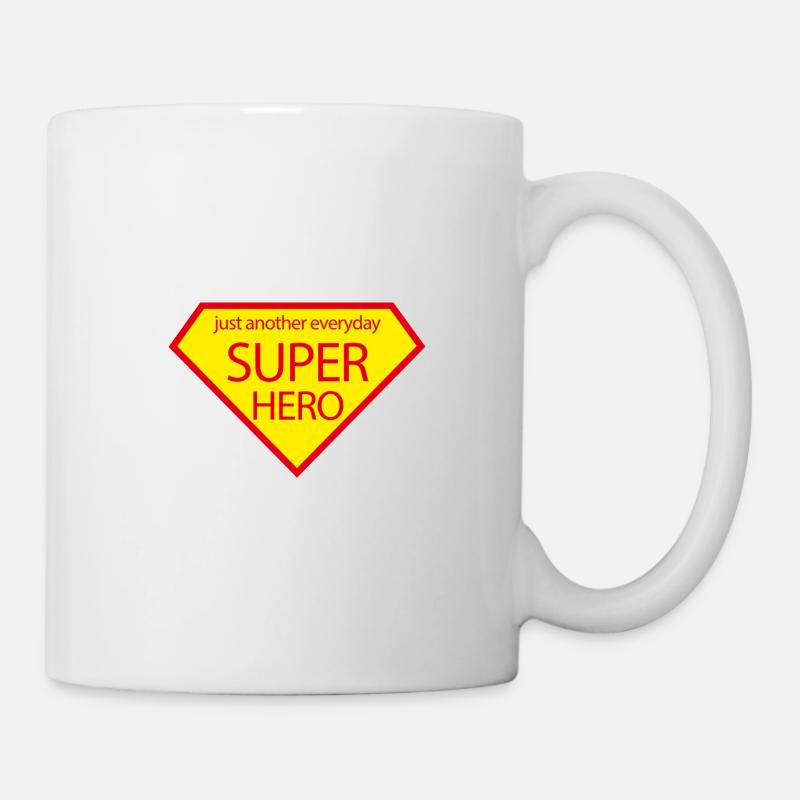 Nur ein weiterer alltäglicher Superheld - Tasse - Weiß