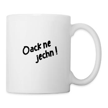 oack ne jechn - Tasse - Weiß - Rechts