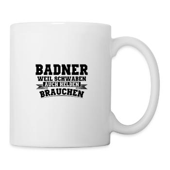 Badische Sprüche | Baden Badner Schwaben Geschenke - Tasse - Weiß - Rechts