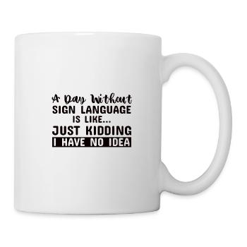 Sign language Sign language Mute deaf ASL - Mug - white - Right