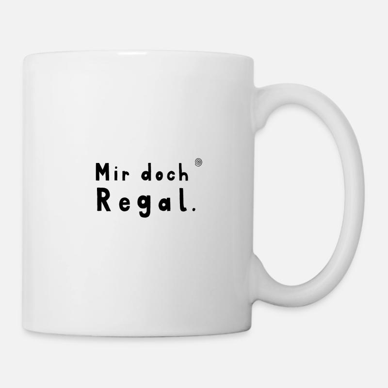 Mir doch Regal (schwarz) - Tasse - Weiß