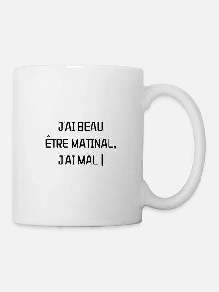 J'ai beau être matinal, j'ai mal - Les Inconnus - Mug blanc - blanc