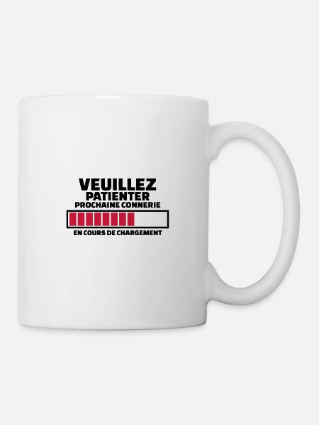 veuillez patienter prochaine connerie en cours - Mug blanc - blanc