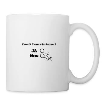 trinken sie alkohol - Tasse - Weiß - Rechts