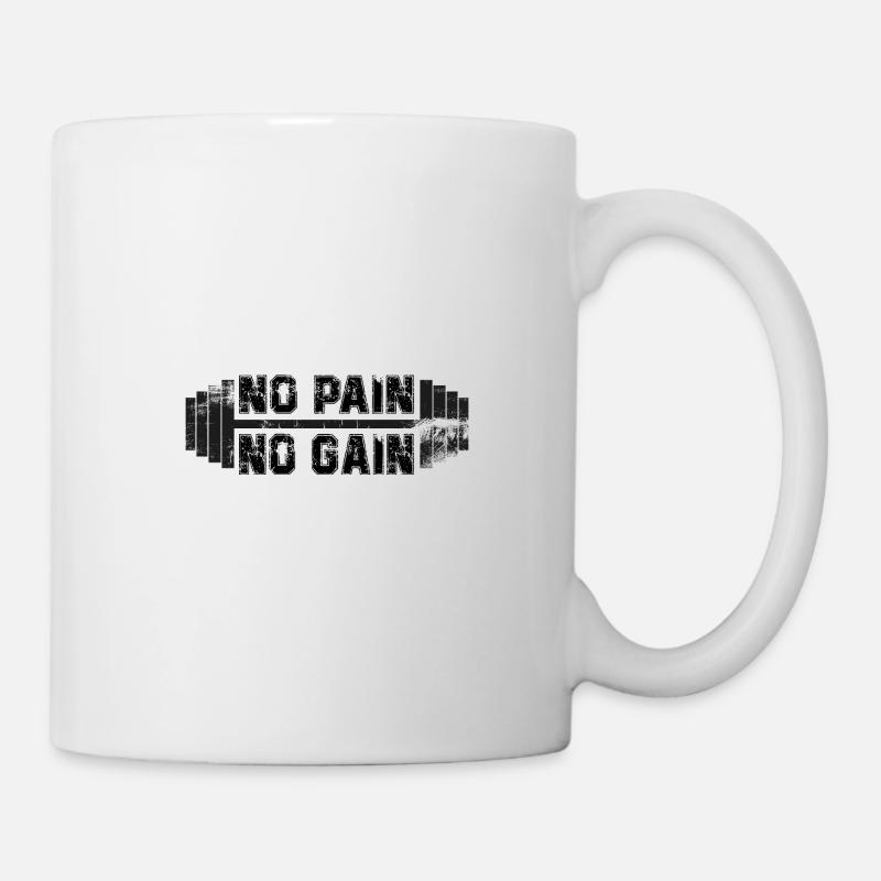 no pain no gain - Tasse - Weiß