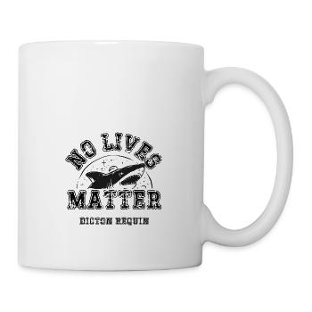 no lives matter - Mug blanc - blanc - Droite