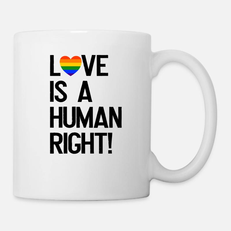 Love is a human right LGBT Gay Pride Regenbogen - Tasse - Weiß