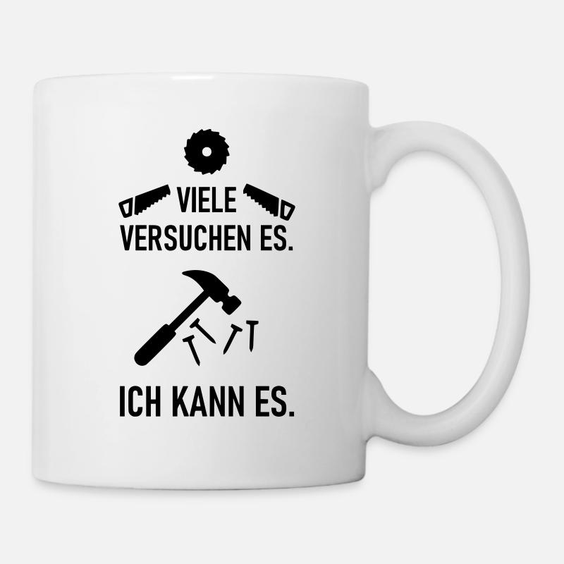 I can be a carpenter carpenter - Mug - white