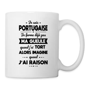 Je suis Portugaise - Je ferme pas ma gueule - Mug blanc - blanc - Droite