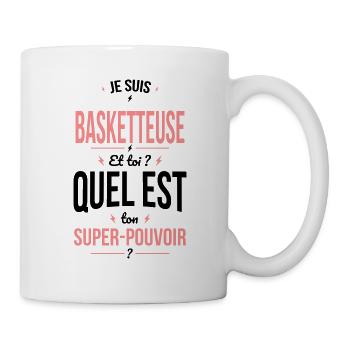 Je suis basketteuse - Super pouvoir idée cadeau - Mug blanc - blanc - Droite