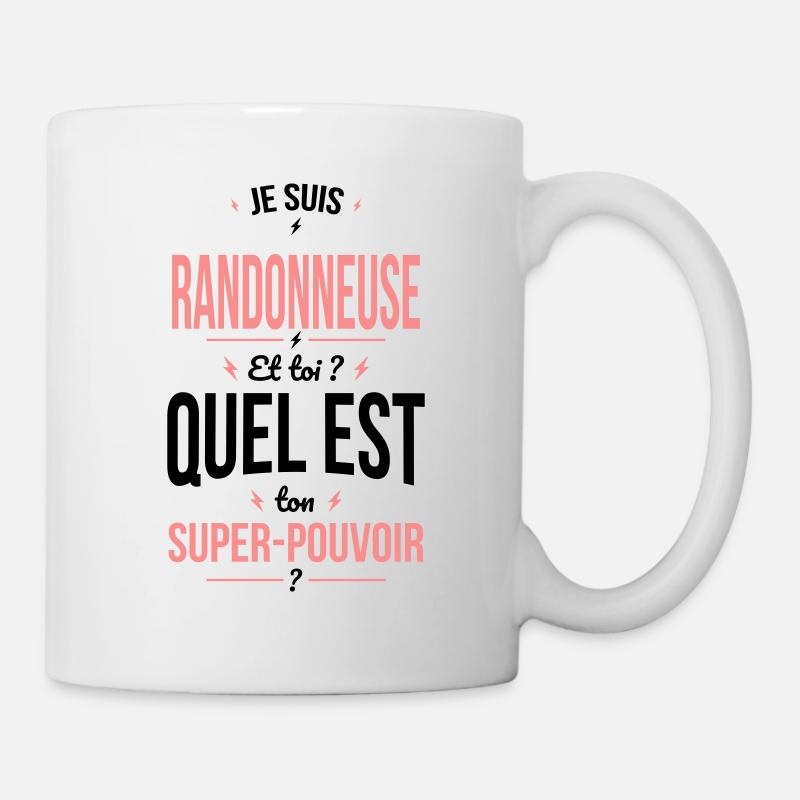 Je suis randonneuse - Super-pouvoir - Mug blanc - blanc