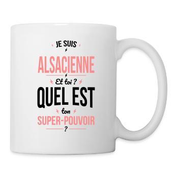 Je suis Alsacienne - Super-pouvoir - Cadeau Humour - Mug blanc - blanc - Droite