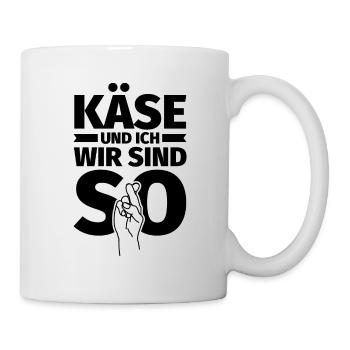 Käse und ich wir sind so - Tasse - Weiß - Rechts