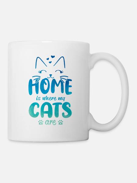 Home Is Where Cats Are Cat Lover Cat Trainer Cat O - Tasse - Weiß