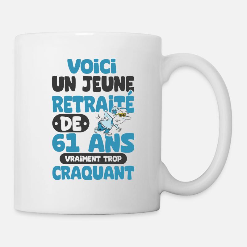 jeune retraité de 61 ans cadeau drôle retraite. - Mug blanc - blanc