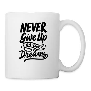 n'abandonne jamais tes rêves - Mug blanc - blanc - Droite