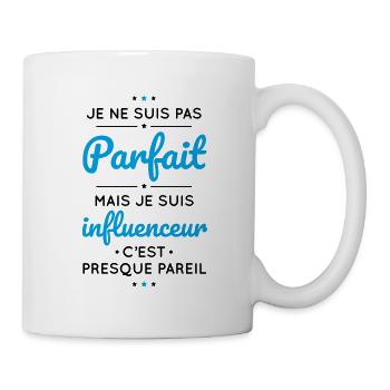 Je ne suis pas parfait mais je suis influenceur - Mug blanc - blanc - Droite