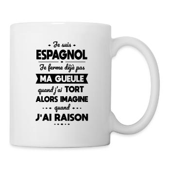 Je suis Espagnol - Je ferme pas ma gueule - Mug blanc - blanc - Droite