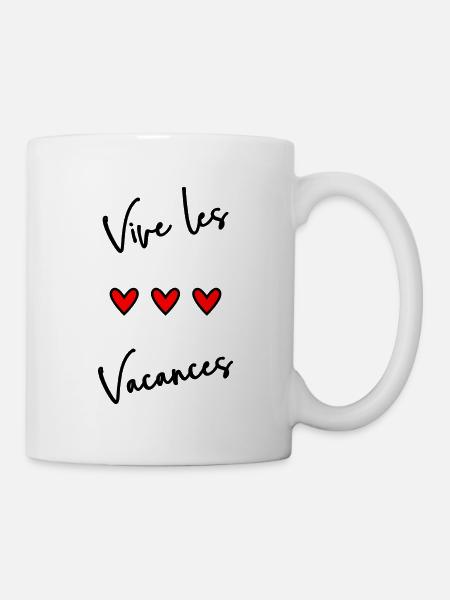VACANCES. VIVE LES VACANCES. VACANCES. COEUR - Mug blanc - blanc