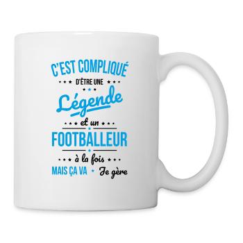 Compliqué d'être une légende et un footballeur - Mug blanc - blanc - Droite