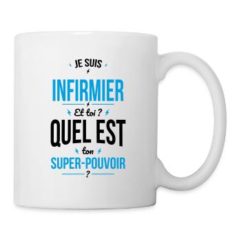 Je suis infirmier - Super-pouvoir - Mug blanc - blanc - Droite