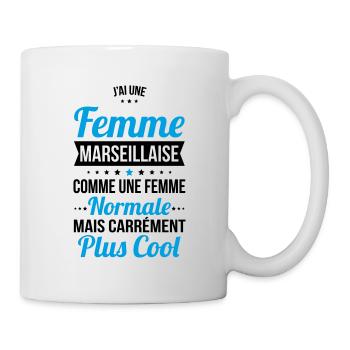J'ai une femme Marseillaise plus cool - Mug blanc - blanc - Droite